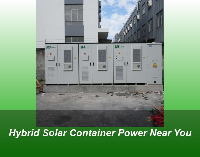 Hybrid Solar Container Power Near You